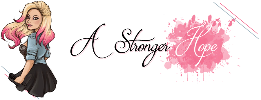 A Stronger Hope. Blog Literario.