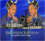 D-Man Da Champ: The Perscription