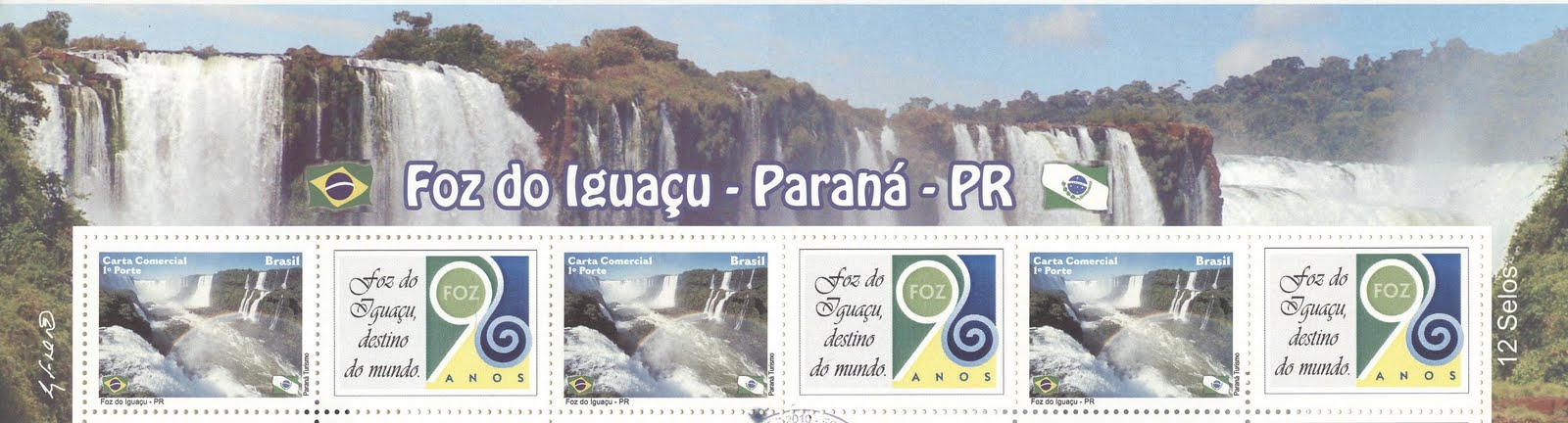 FOZ DO IGUAÇU: UMA CIDADE APRESENTADA EM SELOS