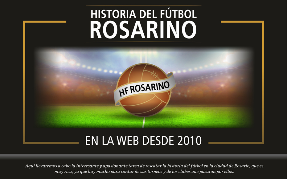 Historia del Fútbol Rosarino