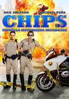 Poster de la pelicula Chips: Patrulla Motorizada Recargada Chips: Patrulla Motorizada Recargada