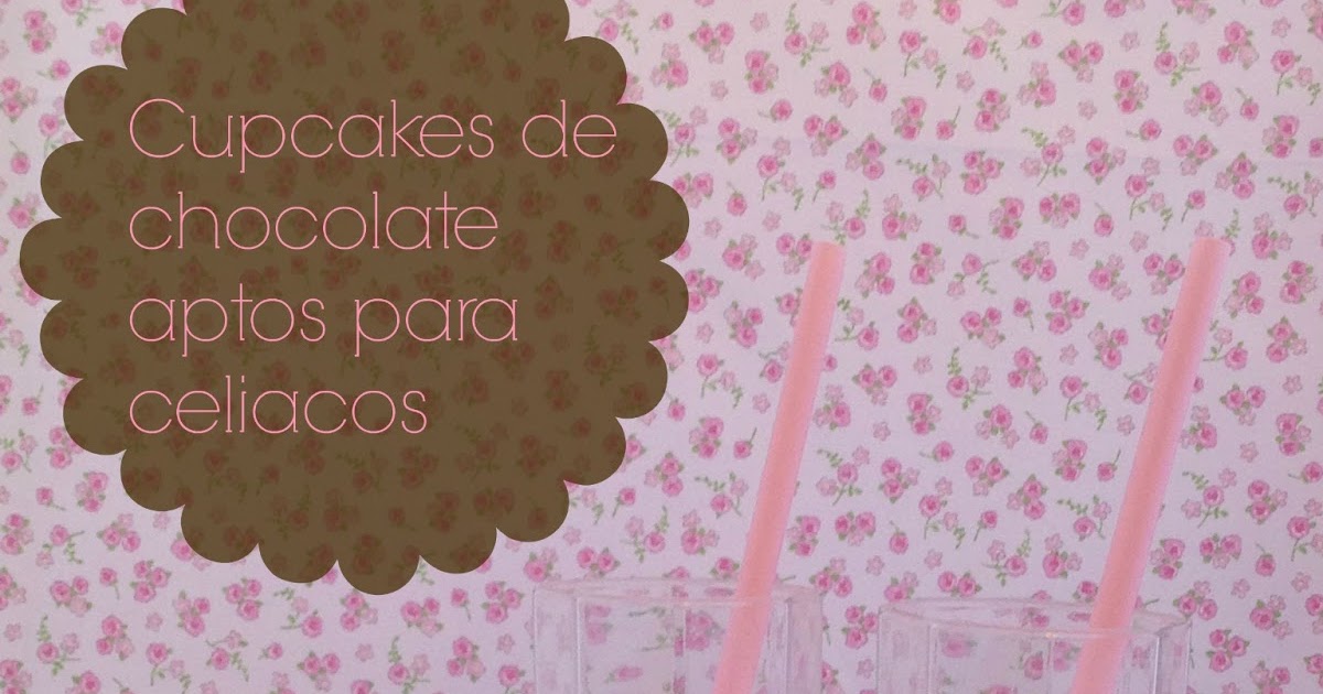Cupcakes de chocolate aptos para celiacos Cook the cake