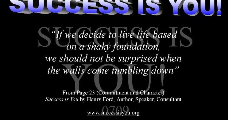 Quotes from SUCCESS IS YOU!: Inspirations for Mon., July 9, 2012
