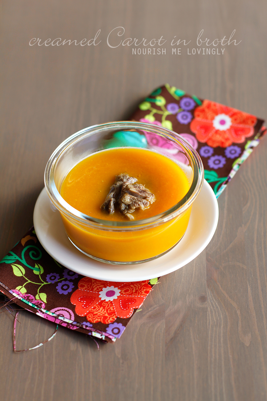 Nourish me lovingly Creamed carrot in broth (GAPS)