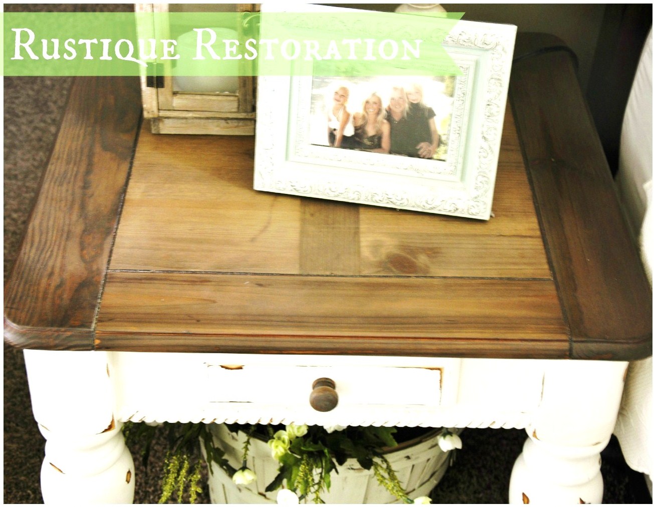 Rustique Restoration Old End Table, New Look!