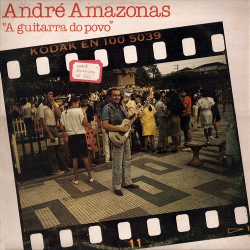 ANDRÉ AMAZONAS - (1987) A GUITARRA DO POVO Andr%C3%A9+Amazonas+-+%281987%29+A+Guitarra+Do+Povo