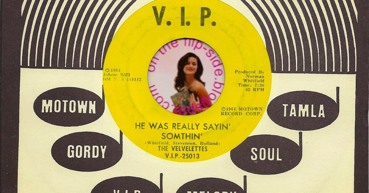 Velvelettes He Was Really Sayin Somthin Velvelettes He Was Really Sayin Somthin