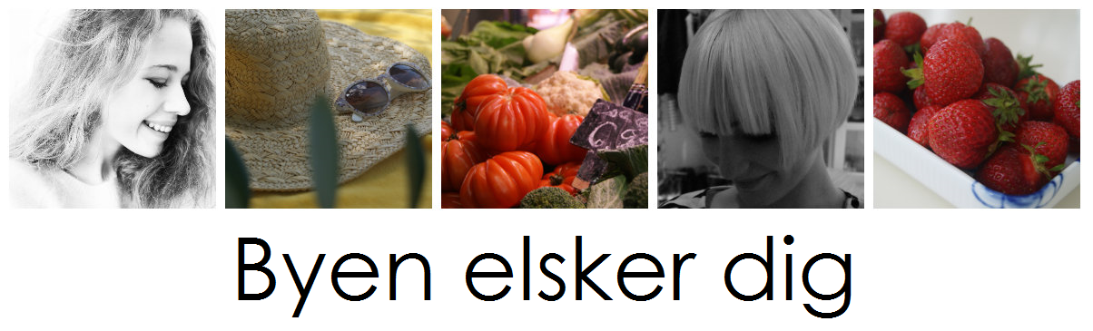 Byen elsker dig