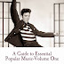 A Guide to Essential Popular Music-Volume One - Free Kindle Non-Fiction