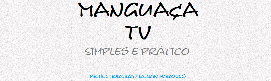 Manguaça TV