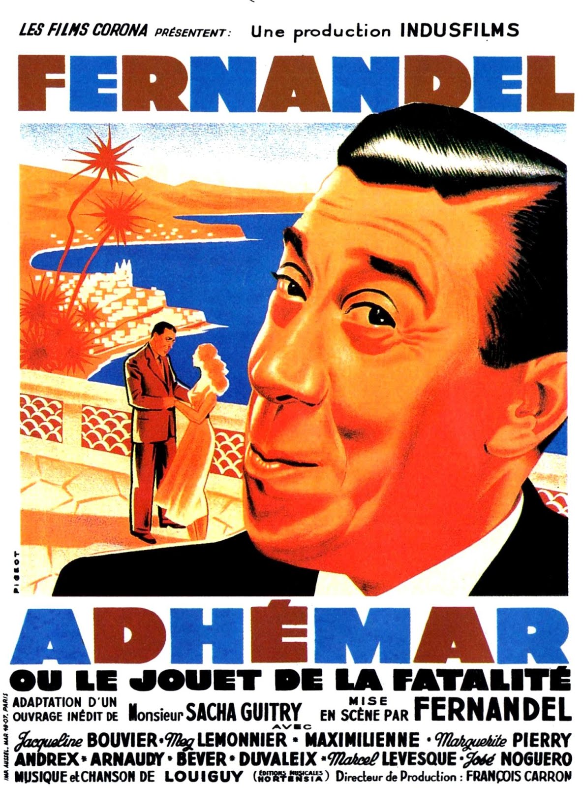 Adhémar ou le jouet de la fatalité (1951) Fernandel (29.01.1951 / 03.03.1951)