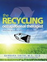 The Recycling Occupational Therapist