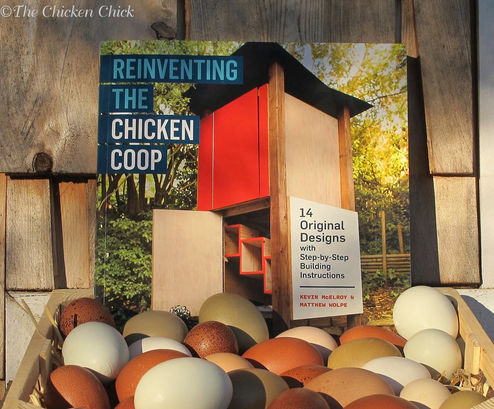 Reinventing the Chicken Coop, Book Review & GIVEAWAY! The Chicken Chick®