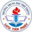 Diễn đàn trường THPT Lưu Tấn Phát - PTTH Tam Bình - LuuTanPhat.com