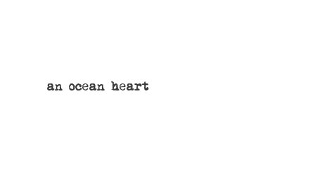 an ocean heart