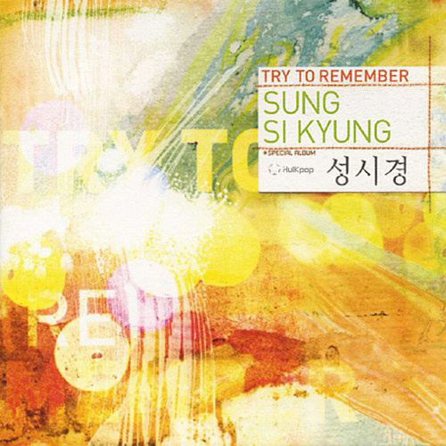 Sung Si Kyung – Try To Remember