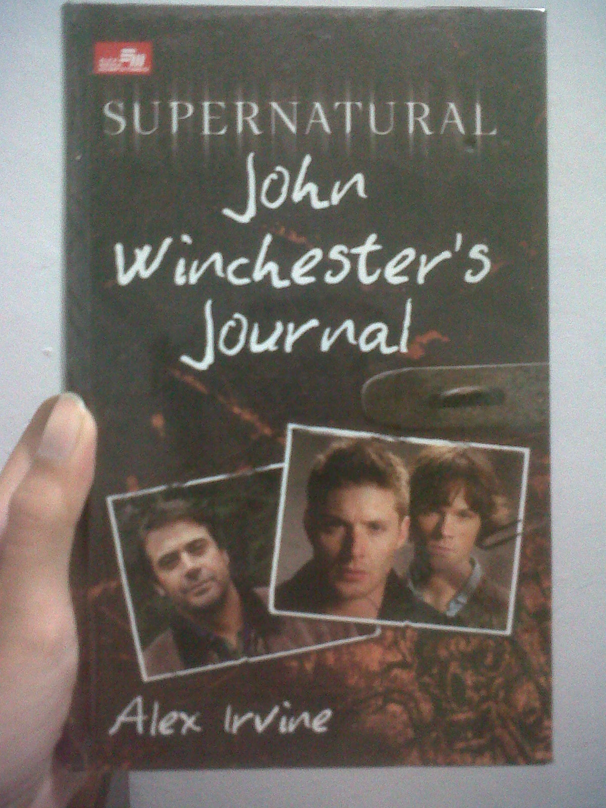 Book Review (Supernatural) John Winchester's Journal by Alex Irvine
