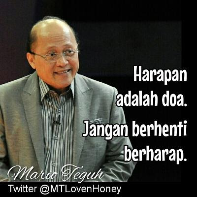 Mario Teguh : Harapan adalah Do'a...