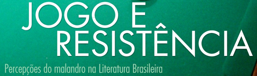 JOGO E RESISTÊNCIA