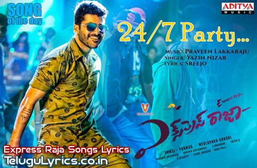 24/7 Song Poster of Express Raja 24x7-Party-Song-Lyrics-in-telugu-from-express-raja