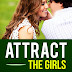 Attract The Girls - Free Kindle Non-Fiction