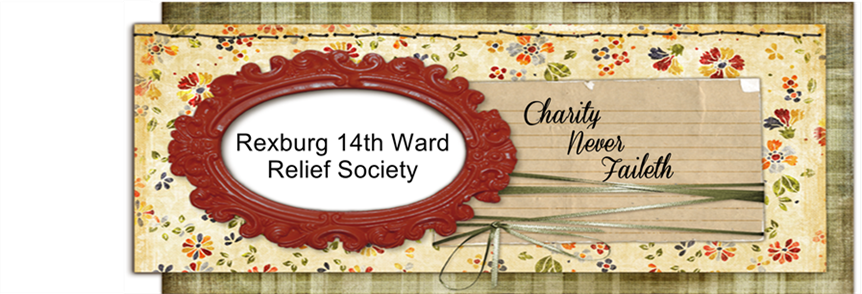 Rexburg 14th Ward Relief Society Blog