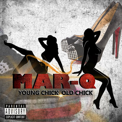 Mar-Q - "Young Chick Old Chick" / www.hiphopondeck.com