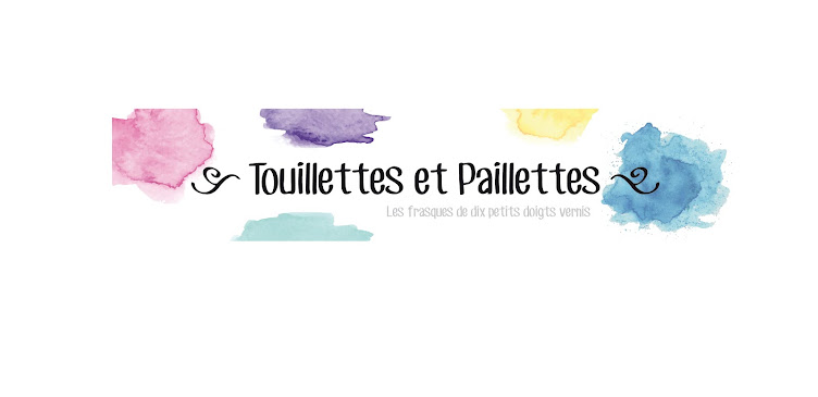 Touillettes & Paillettes