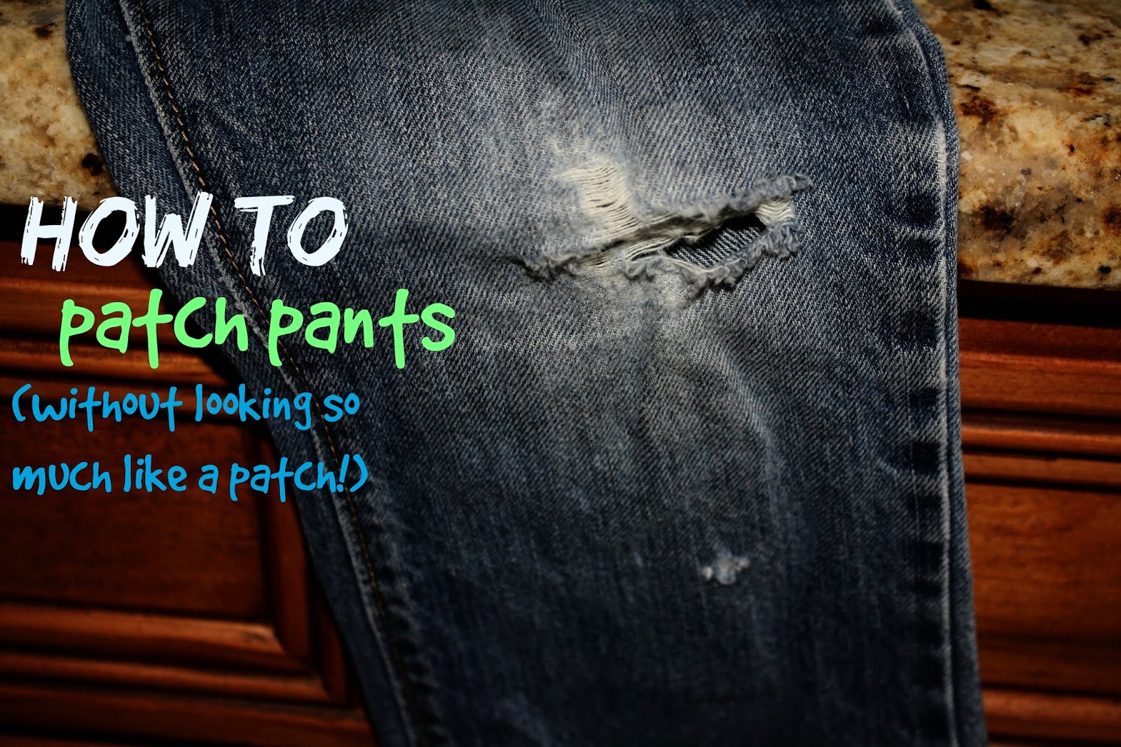 Tada's Kooky Kitchen How To Patch pants (without looking so much like