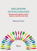 IL MIO LIBRO "DELIZIOSE INTOLLERANZE"