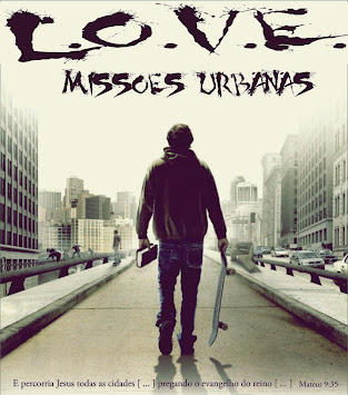 L.O.V.E Missões Urbanas