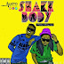 MAKOMANDO - "SHAKE BODY". (Download MP3).
