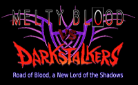 Melty Blood VS Darkstalkers