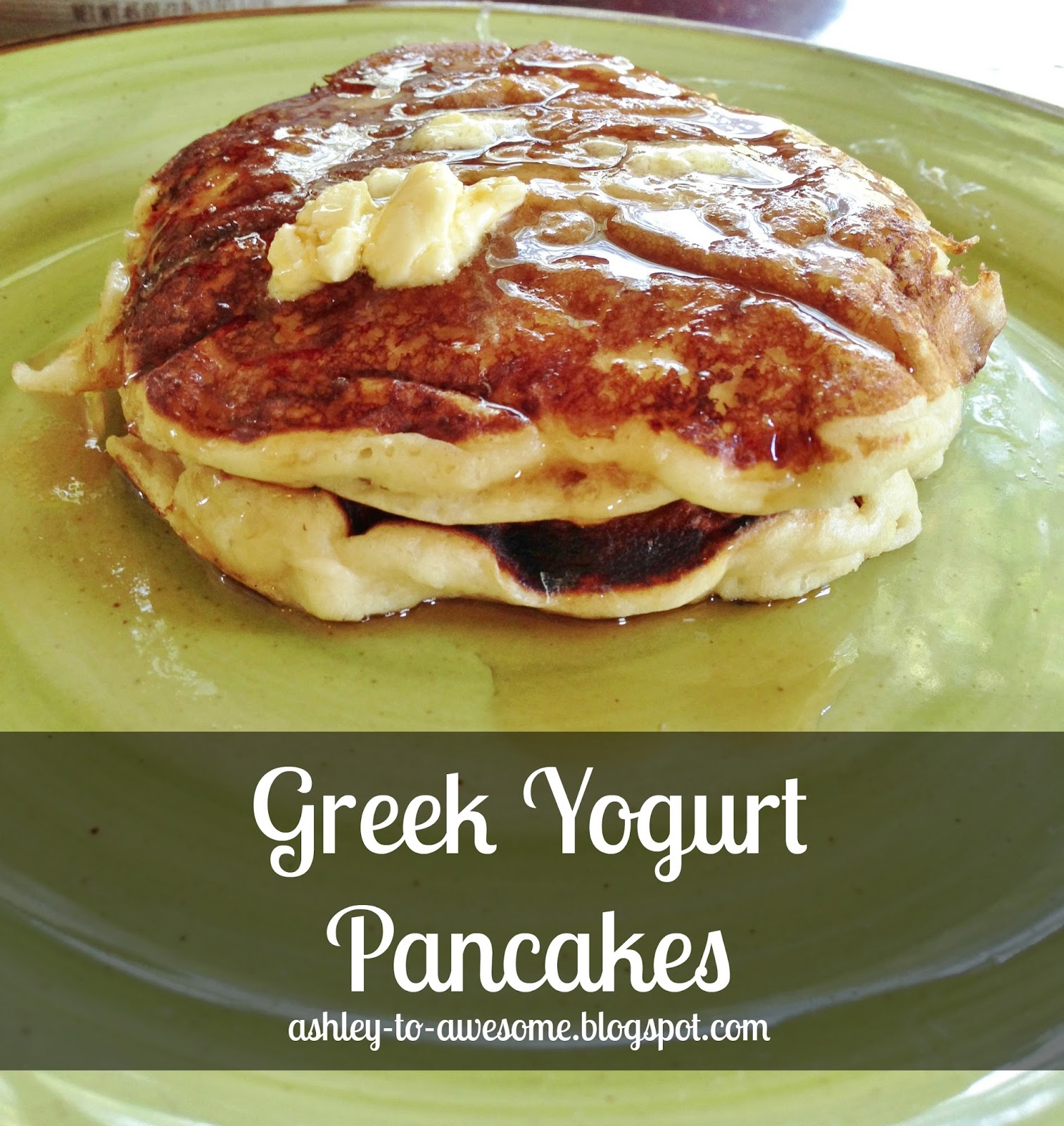 Greek Yogurt Pancakes From Ashley to Awesome