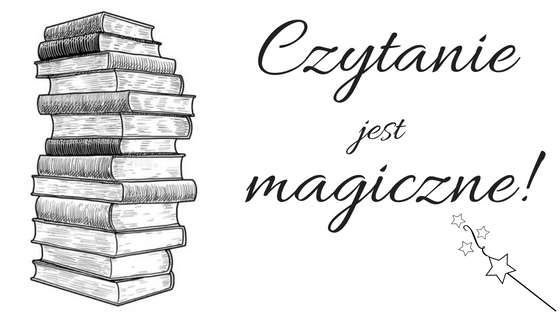 Czytanie jest magiczne!