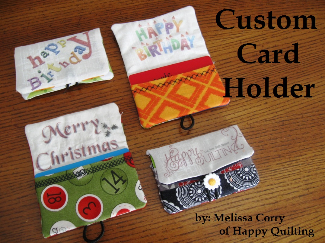 Happy Quilting Custom Card Holder Tutorial