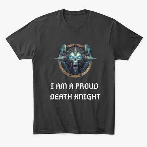 Proud Death Knight Gaming Quote