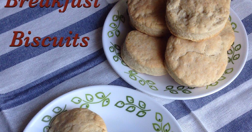 Biscuits for Breakfast