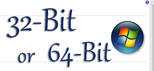 Cara Mudah Mengetahui Anda Pengguna Windows Versi 32-bit atau 64-bit Cara Mudah Mengetahui Anda Pengguna Windows Versi 32-bit atau 64-bit