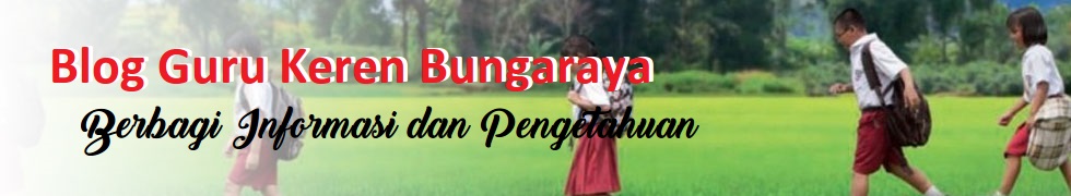 Blog Guru Keren Bungaraya
