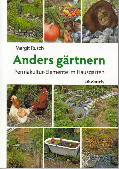 Gartenspass Fur Euch Gelesen Anders Gartnern Permakultur