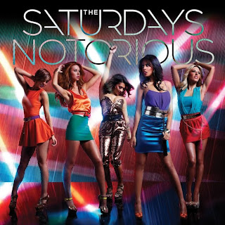 The Saturdays - Notorious Lyrics