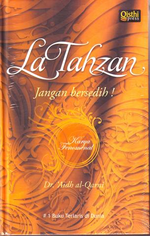 Bismillah Resensi Buku La Tahzan Jangan Bersedih