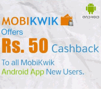 Mobikwik offers Rs. 50 Cashback to Mobikwik Android App Users