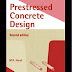 Prestressed Concrete Design Book