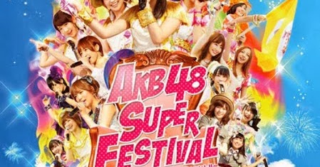 Download akb48 akb48 super festival nissan stadium 480p 2017 Download akb48 akb48 super festival nissan stadium 480p 2017