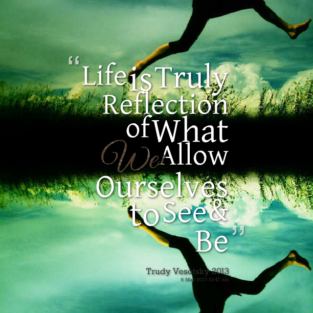 a reflection of the day i felt very embraced in my life I also felt the ugly e-word i had been taught to fear since my childhood days is our life super busy, so we envy our friend who always seems to have time of putting them front and center i push them back to tackle on another day how do i make my life, not a reflection of someone else's, but the best that i want it to be. a reflection of the day i felt very embraced in my life I also felt the ugly e-word i had been taught to fear since my childhood days is our life super busy, so we envy our friend who always seems to have time of putting them front and center i push them back to tackle on another day how do i make my life, not a reflection of someone else's, but the best that i want it to be.