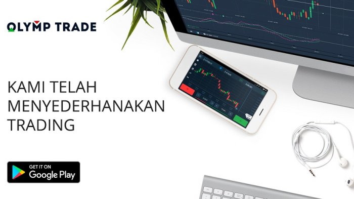 Anda pengguna HP Android silahkan install App Olymp Trade