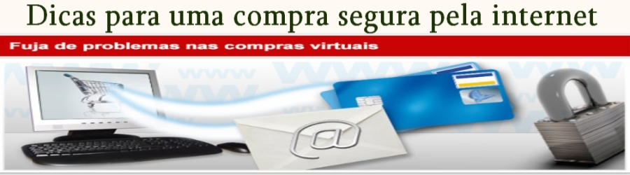 como comprar com segurança na internet.com.br