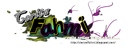 Cerita Fahmi
